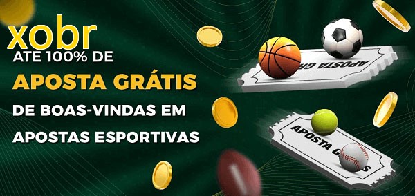 xobrbet Ate 100% de Aposta Gratis